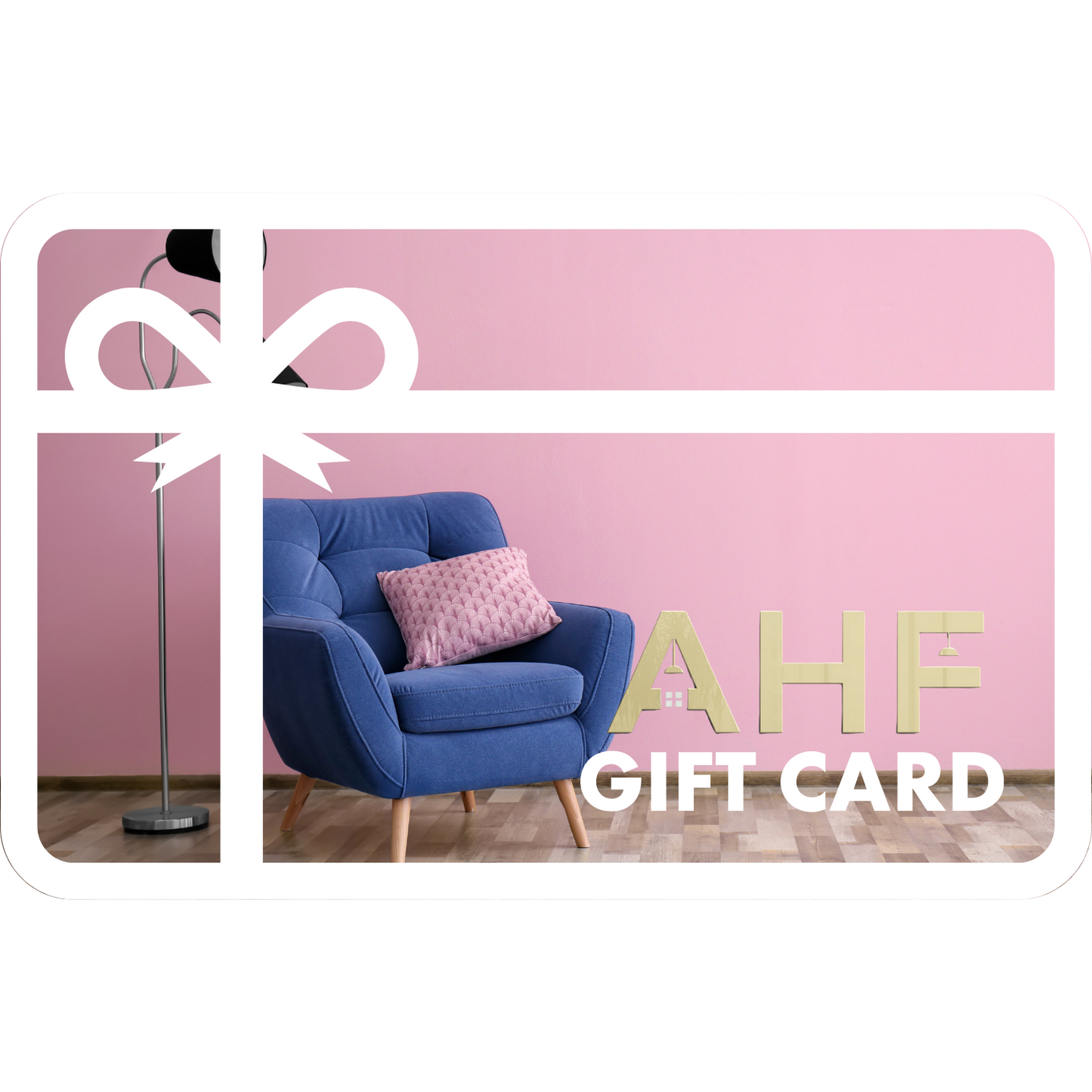 eGift Card for AHF Depot | Never Expires - White AHF Depot gift cards with furniture background and logo. Perfect for any occasion.