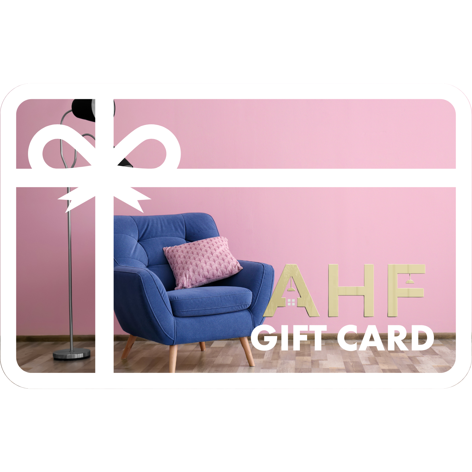 eGift Card for AHF Depot | Never Expires - White AHF Depot gift cards with furniture background and logo. Perfect for any occasion.